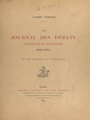 cover image of Le journal des débats politiques et littéraires, 1814-1914